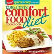 Taste of Home Comfort Food Diet Cookbook: New Quick \u0026amp; Easy Favorites: Slim Down with 380 Satisfying Recipes!, (Paperback)